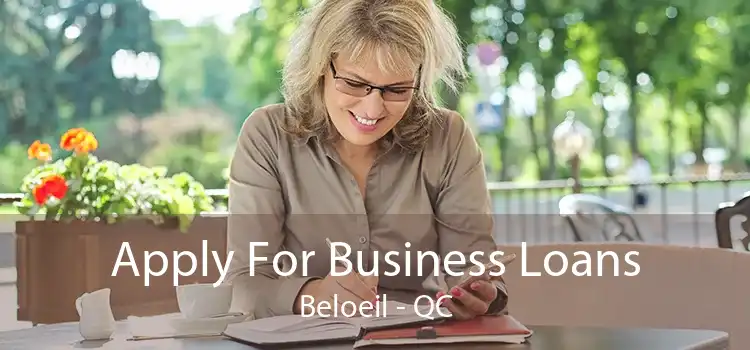 Apply For Business Loans Beloeil - QC